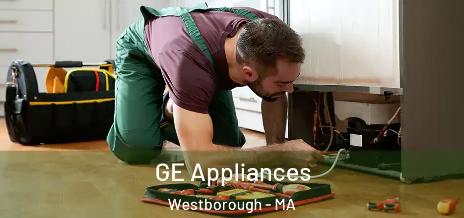  GE Appliances Westborough - MA