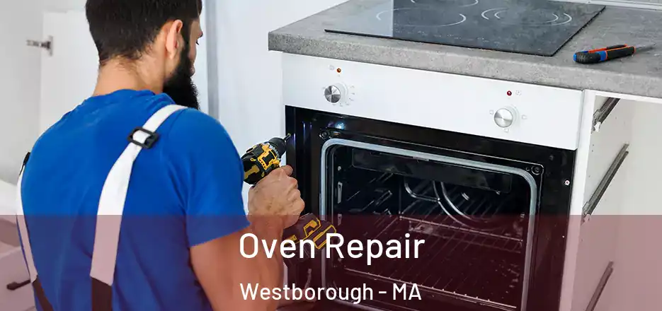 Oven Repair Westborough - MA